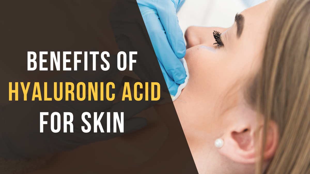 benefits of hyaluronic acid for skin