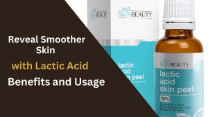 Reveal Smoother Skin With Lactic Acid
